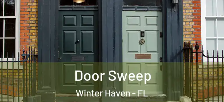  Door Sweep Winter Haven - FL